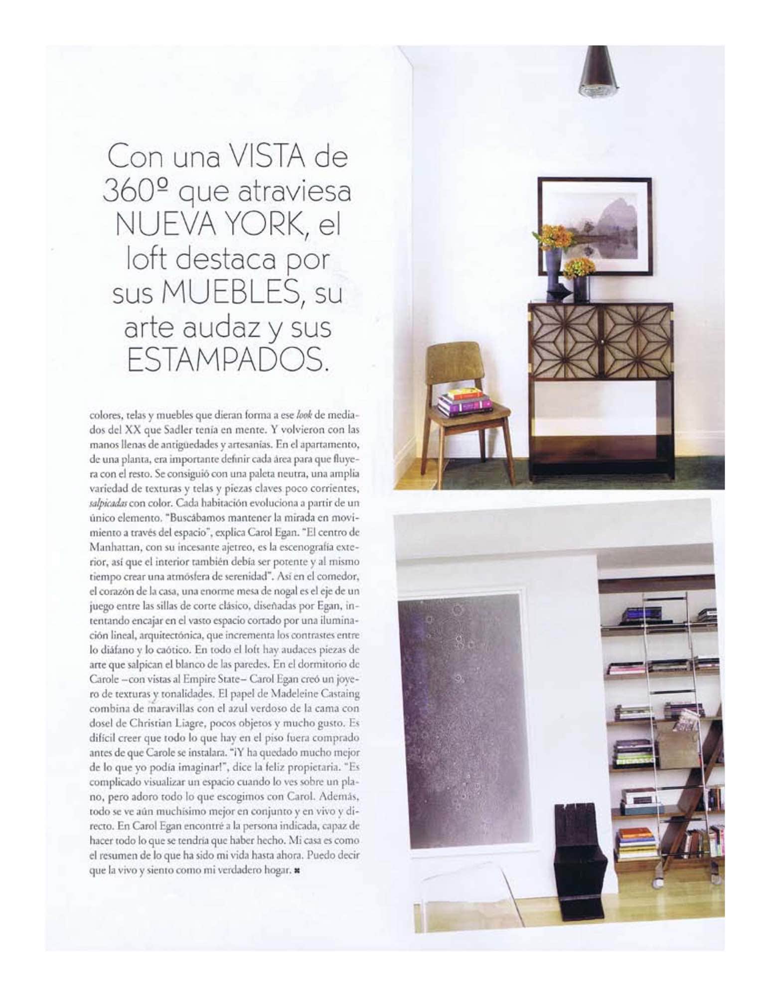 Shown here is a photograph of Tribeca apartment designed by Carol Egan featured September 2011 of Spanish Architectural Digest.