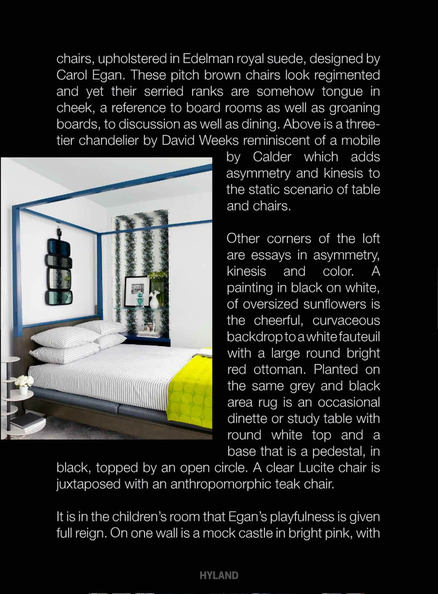 An image of a bedroom designed by Carol Egan with Zanzibar bed by Christian Liaigre, custom throw by Nigel Atkinson, Country mirror by Hubert Le Gall and Brunschwig & Fils Rayure Fleurie fabric by Madeleine Castaing.